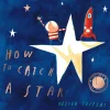 How To Catch A Star